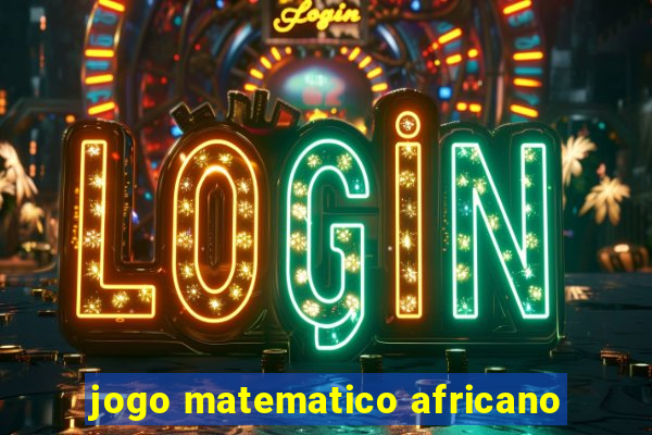 jogo matematico africano